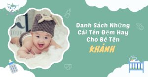 tên đệm hay cho tên khánh
