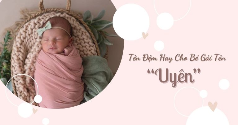Tên đệm hay cho tên uyên