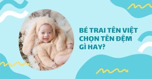 Tên đệm cho tên việt hay