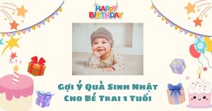 Quà sinh nhật cho bé trai 1 tuổi