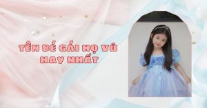 Những tên con gái họ vũ hay