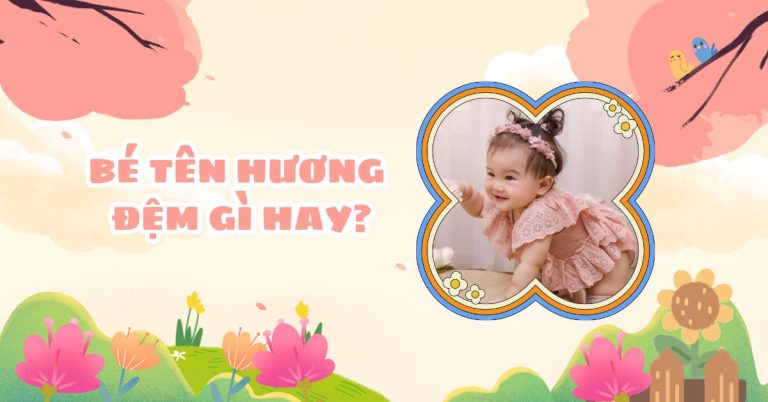 ten huong dem gi hay