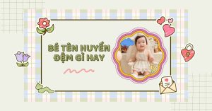 ten huyen dem gi hay